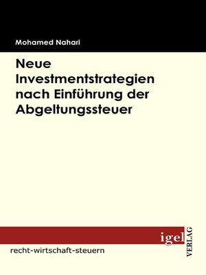 cover image of Neue Investmentstrategien nach Einführung der Abgeltungsteuer